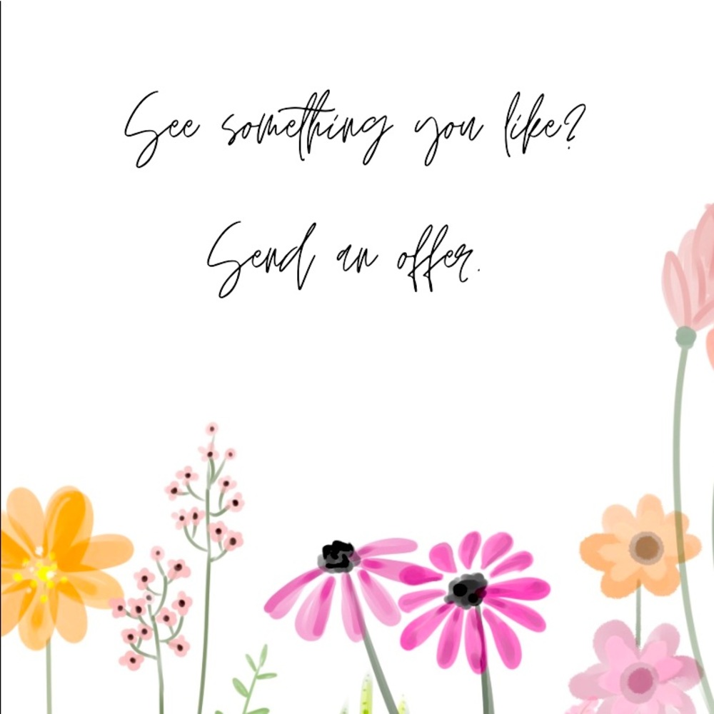 If you see something you like, make an offer.